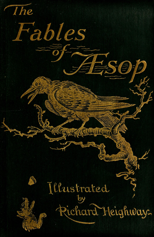 The Fables of Aesop
Selected, Told Anew, and Their History Traced