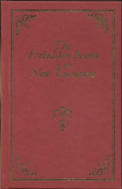 The suppressed Gospels and Epistles of the original New Testament of Jesus the Christ, Complete The suppressed Gospels and Epistles of the original New Testament of Jesus the Christ, Complete
