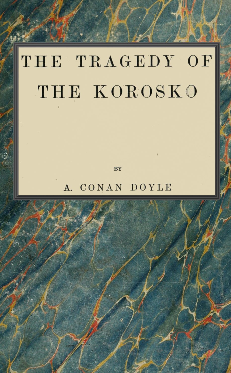 The Tragedy of the Korosko