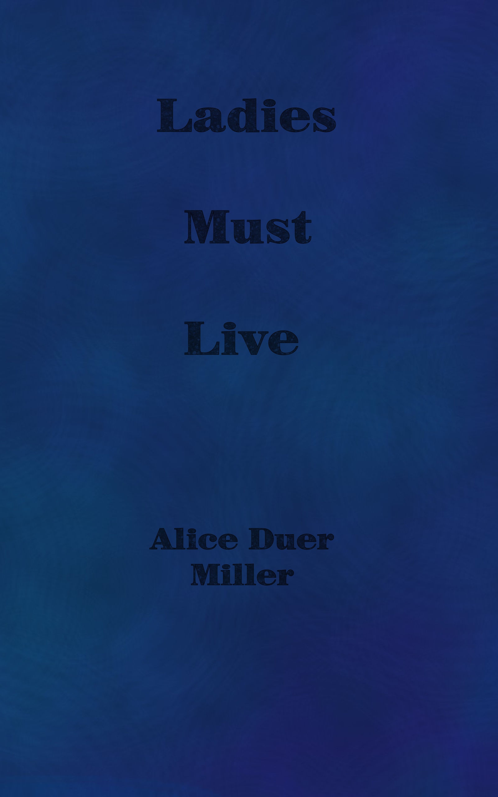 Ladies Must Live
