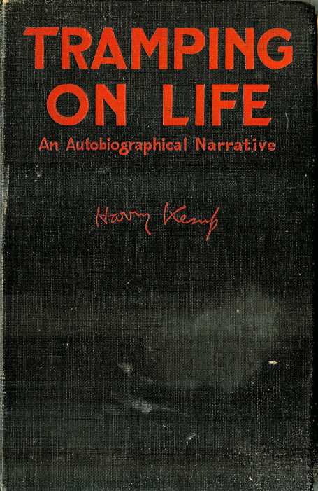 Tramping on Life
An Autobiographical Narrative