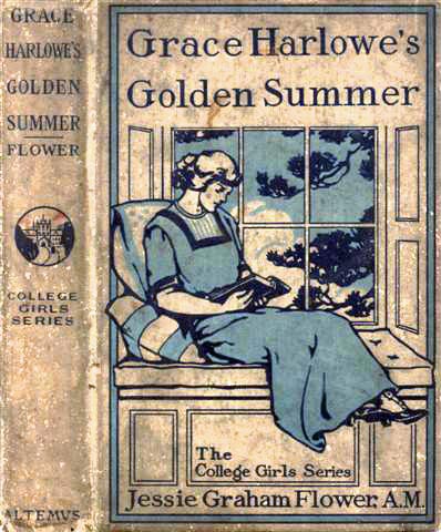 Grace Harlowe's Golden Summer Grace Harlowe's Golden Summer