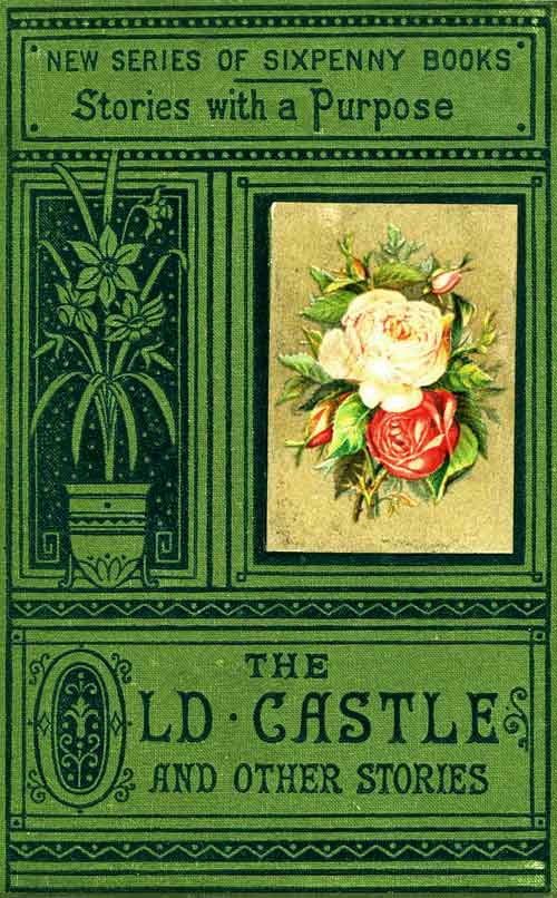 The Old Castle and Other Stories The Old Castle and Other Stories