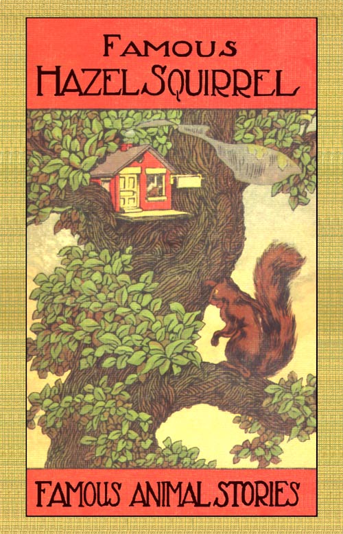 Hazel Squirrel and Other Stories