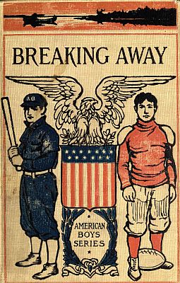 Breaking Away; or, The Fortunes of a Student