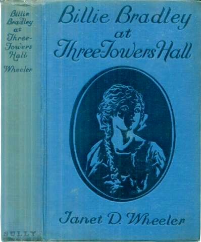 Billie Bradley at Three Towers Hall; Or, Leading a Needed Rebellion