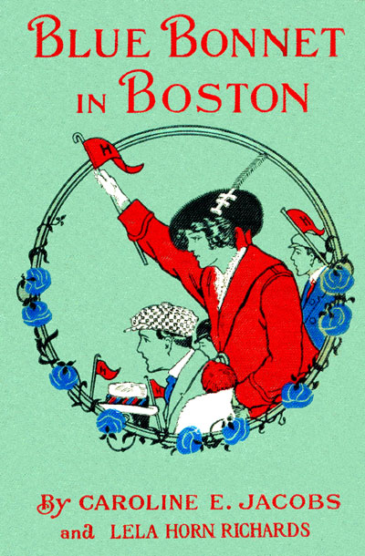 Blue Bonnet in Boston; or, Boarding-School Days at Miss North's