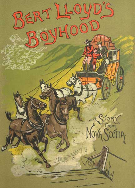 Bert Lloyd's Boyhood: A Story from Nova Scotia Bert Lloyd's Boyhood: A Story from Nova Scotia