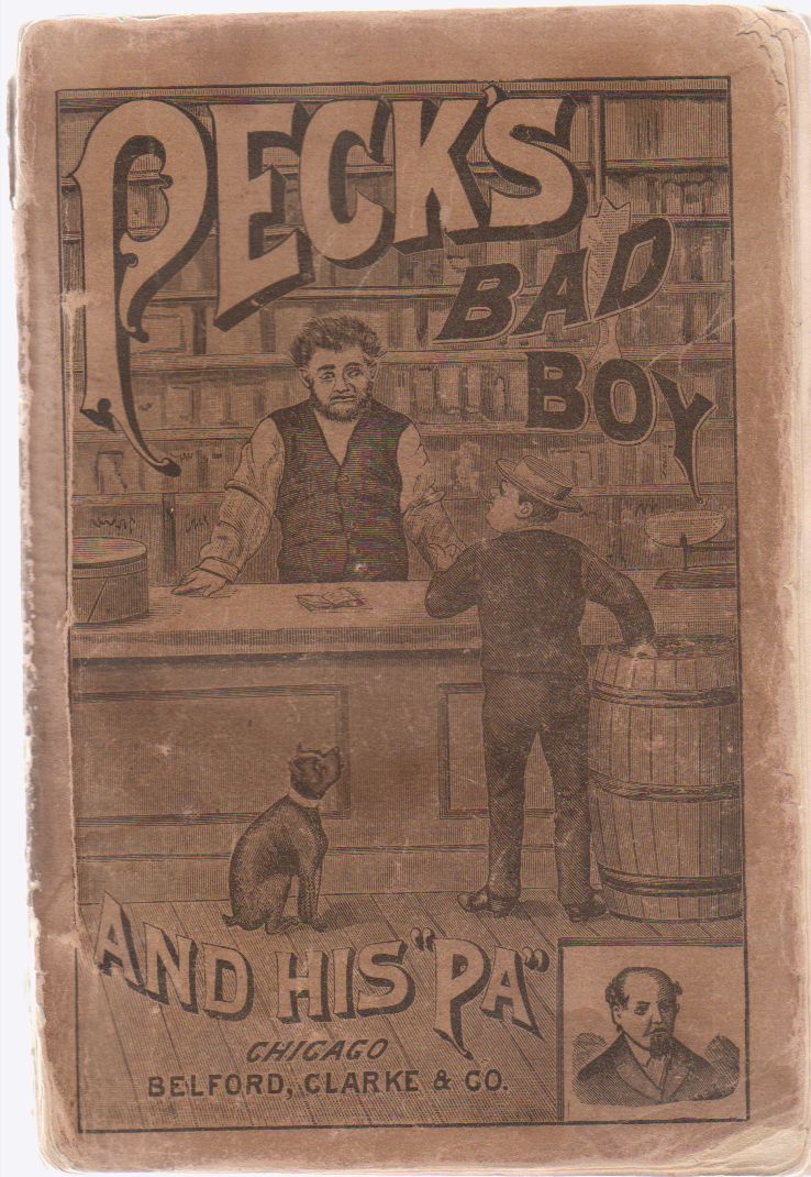 Peck's Bad Boy and His Pa 1883 Peck's Bad Boy and His Pa 1883