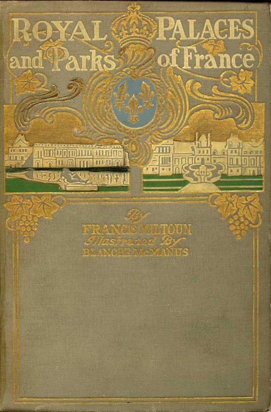Royal Palaces and Parks of France