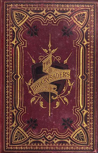 The Boy Crusaders: A Story of the Days of Louis IX. The Boy Crusaders: A Story of the Days of Louis IX.