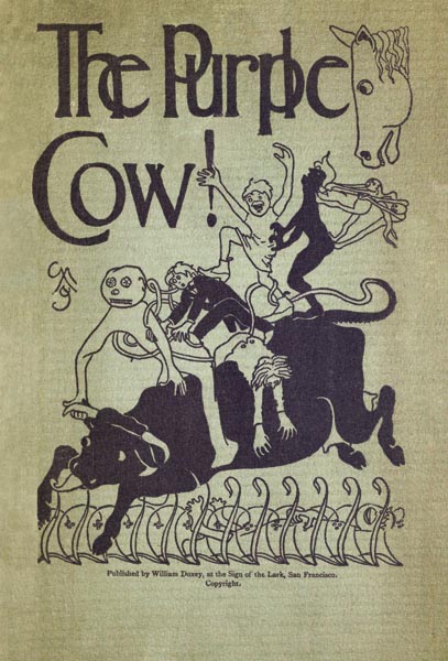 The Purple Cow! The Purple Cow!