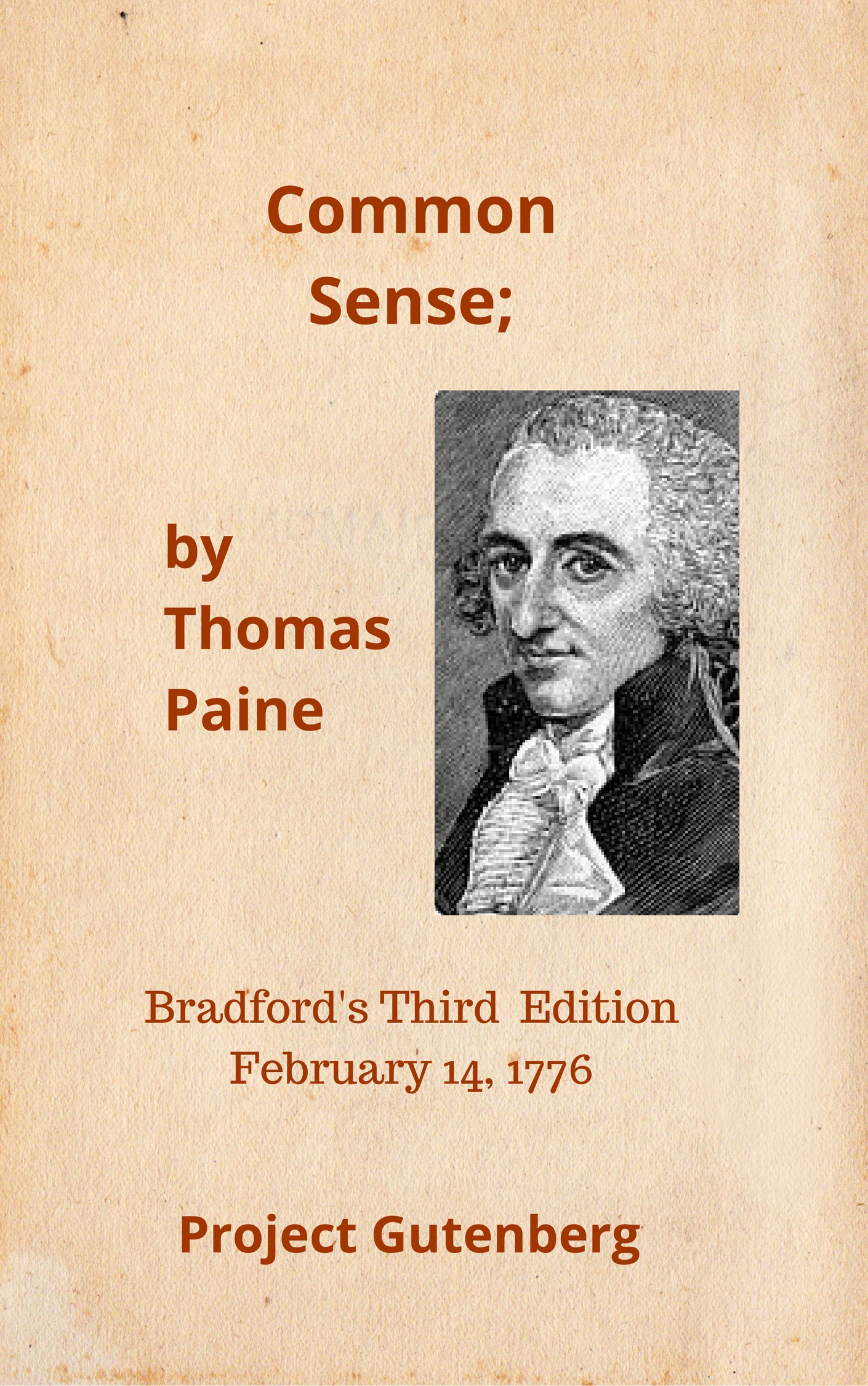 The Writings of Thomas Paine, Complete With Index to Volumes I - IV The Writings of Thomas Paine, Complete With Index to Volumes I - IV