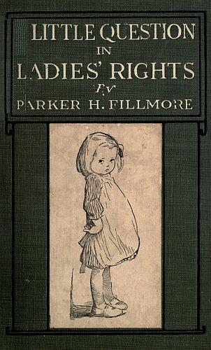 A Little Question in Ladies' Rights A Little Question in Ladies' Rights