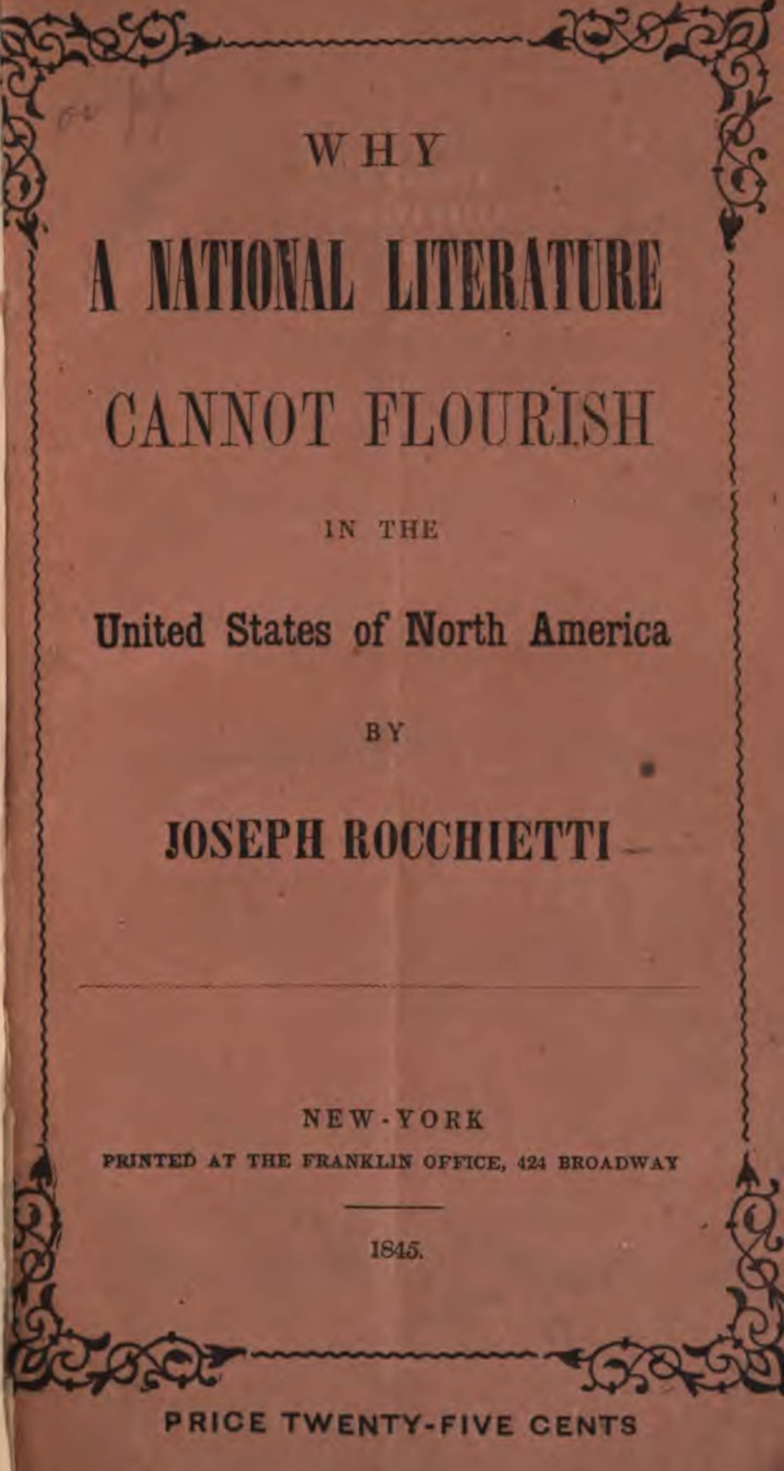 Why a National Literature Cannot Flourish in the United States of North America