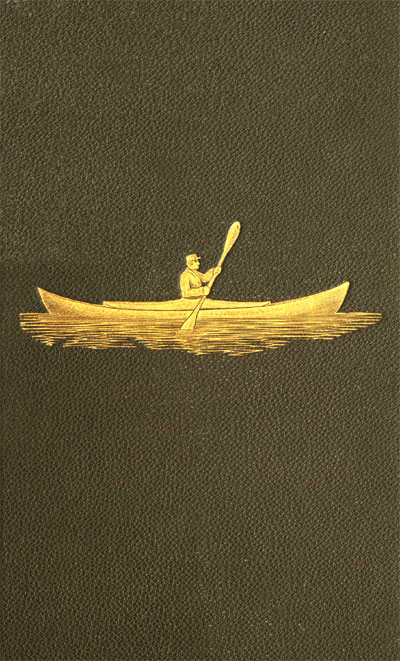 Voyage of the Paper Canoe A Geographical Journey of 2500 miles, from Quebec to the Gulf of Mexico, during the years 1874-5. Voyage of the Paper Canoe A Geographical Journey of 2500 miles, from Quebec to the Gulf of Mexico, during the years 1874-5.