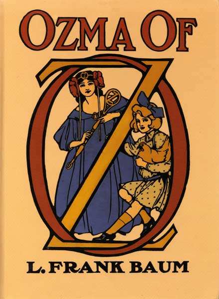 Ozma of Oz
A Record of Her Adventures with Dorothy Gale of Kansas, the Yellow Hen, the Scarecrow, the Tin Woodman, Tiktok, the Cowardly Lion, and the Hungry Tiger; Besides Other Good People too Numerous to Mention Faithfully Recorded Herein
