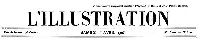 L'Illustration, No. 3240, 1 Avril 1905 L'Illustration, No. 3240, 1 Avril 1905