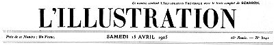 L'Illustration, No. 3242, 15 Avril 1905 L'Illustration, No. 3242, 15 Avril 1905