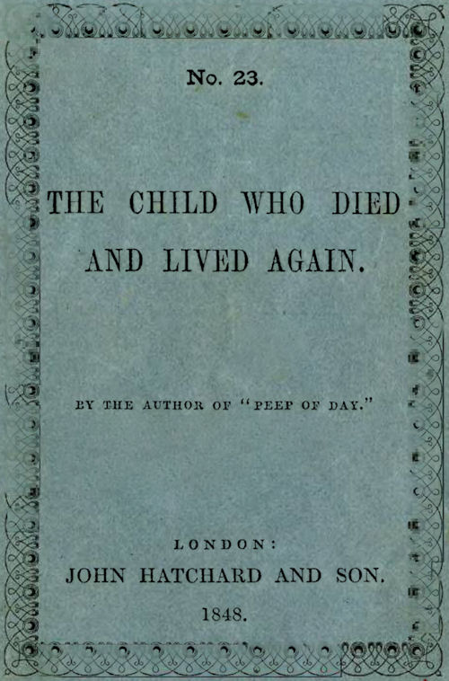 The Child Who Died and Lived Again