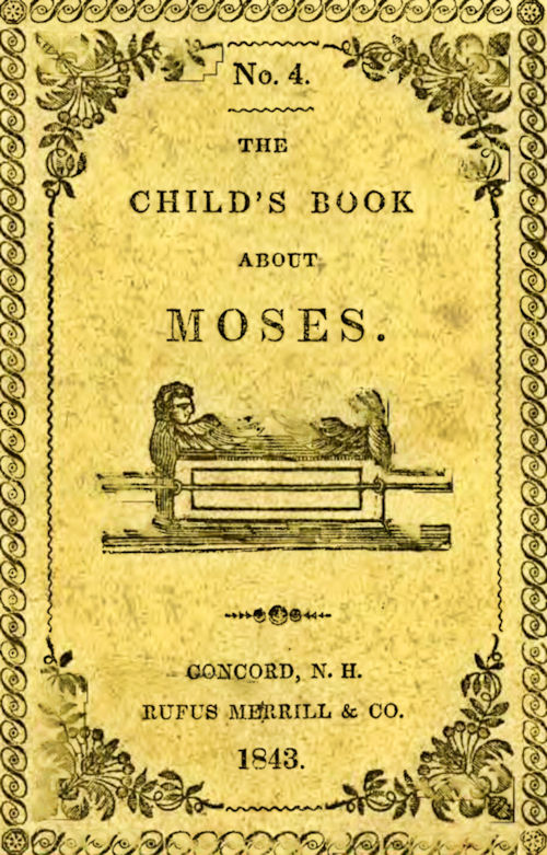 The Child's Book About Moses The Child's Book About Moses