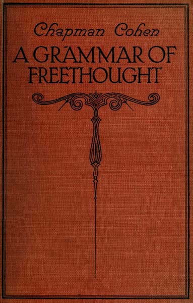 A Grammar of Freethought A Grammar of Freethought
