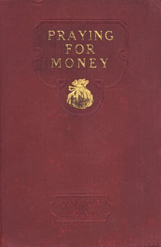 Praying for Money Praying for Money