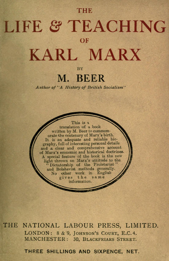 The life and teaching of Karl Marx The life and teaching of Karl Marx