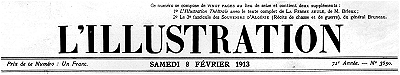 L'Illustration, No. 3650, 8 Février 1913 L'Illustration, No. 3650, 8 Février 1913