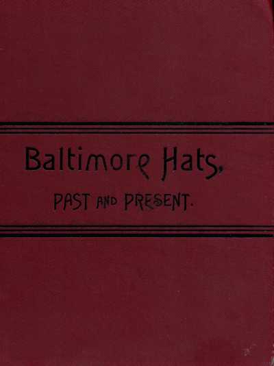 Baltimore Hats, Past and Present