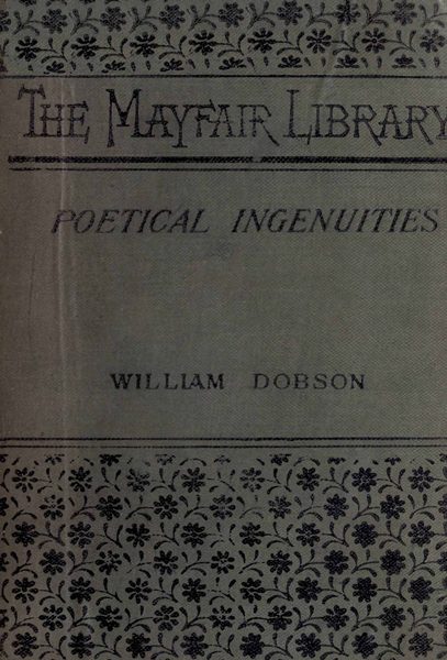 Poetical Ingenuities and Eccentricities Poetical Ingenuities and Eccentricities