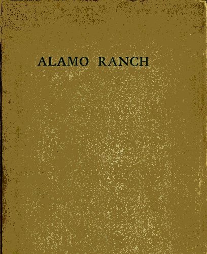 Alamo Ranch: A Story of New Mexico Alamo Ranch: A Story of New Mexico