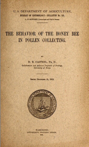 The Behavior of the Honey Bee in Pollen Collection