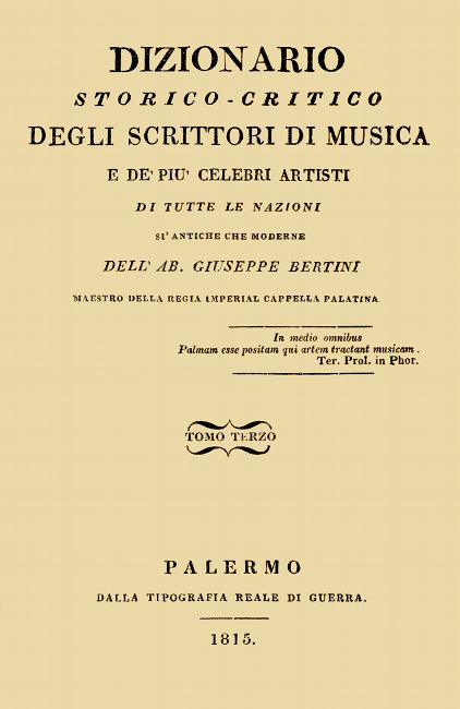 Dizionario storico-critico degli scrittori di musica e de' più celebri artisti, vol. 3
Di tutte le nazioni sì antiche che moderne