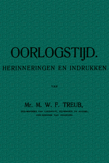 Oorlogstijd Herinneringen en Indrukken Oorlogstijd Herinneringen en Indrukken