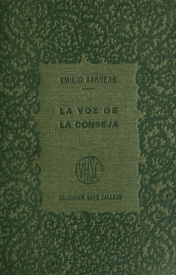 La voz de la conseja, t.2
Selección de las mejores novelas breves y cuentos de los más esclarecidos literatos