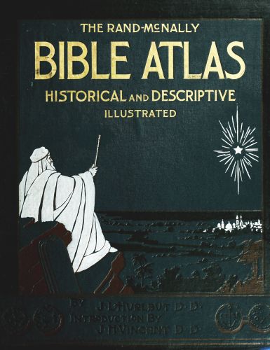 Bible Atlas: A Manual of Biblical Geography and History Bible Atlas: A Manual of Biblical Geography and History