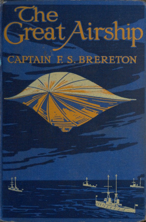 The Great Airship: A Tale of Adventure.