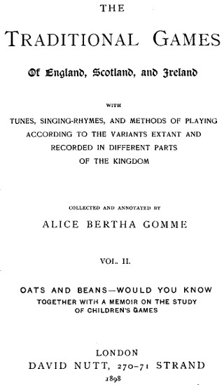 The Traditional Games of England, Scotland, and Ireland (Vol 2 of 2)
With Tunes, Singing-Rhymes, and Methods of Playing etc.