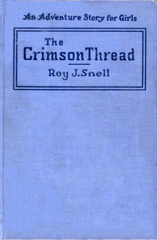 The Crimson Thread: An Adventure Story for Girls