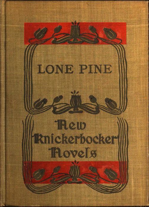 Lone Pine: The Story of a Lost Mine