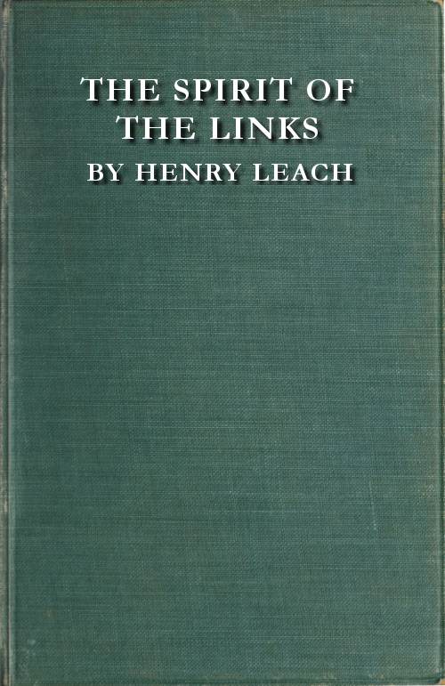The Spirit of the Links The Spirit of the Links