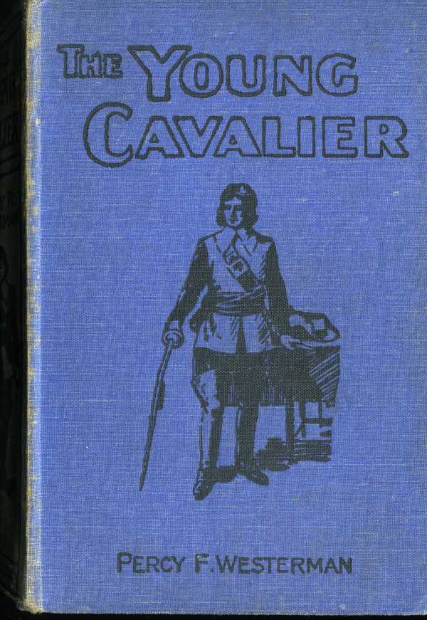 The Young Cavalier: A Story of the Civil Wars The Young Cavalier: A Story of the Civil Wars