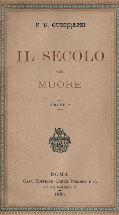 Il secolo che muore, vol. I Il secolo che muore, vol. I