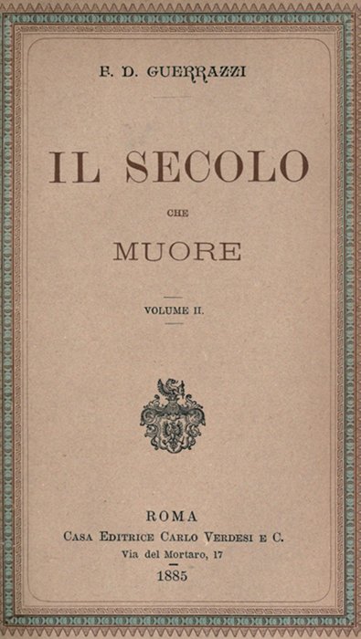 Il secolo che muore, vol. II Il secolo che muore, vol. II