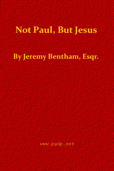 Not Paul, But Jesus Not Paul, But Jesus