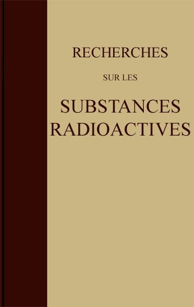Recherches sur les substances radioactives