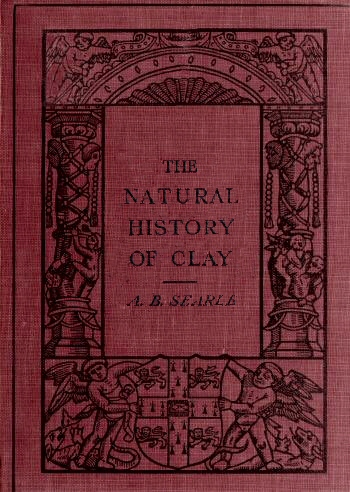 The Natural History of Clay