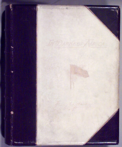 In Darkest Africa, Vol. 1; or, The Quest, Rescue, and Retreat of Emin, Governor of Equatoria In Darkest Africa, Vol. 1; or, The Quest, Rescue, and Retreat of Emin, Governor of Equatoria