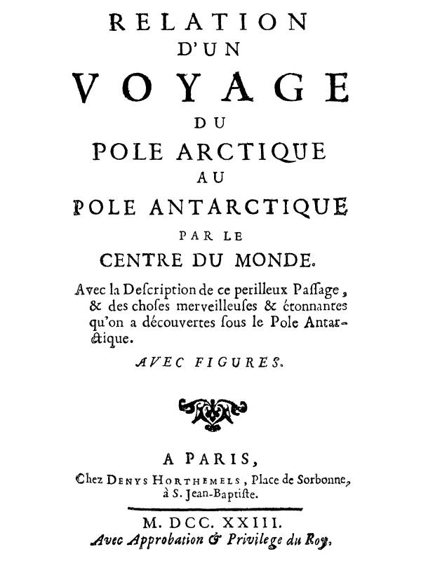 Relation d'un voyage du Pole Arctique au Pole Antarctique par le centre du monde